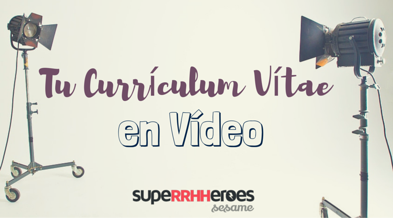 crear-cv-vídeo-superrhheroes
